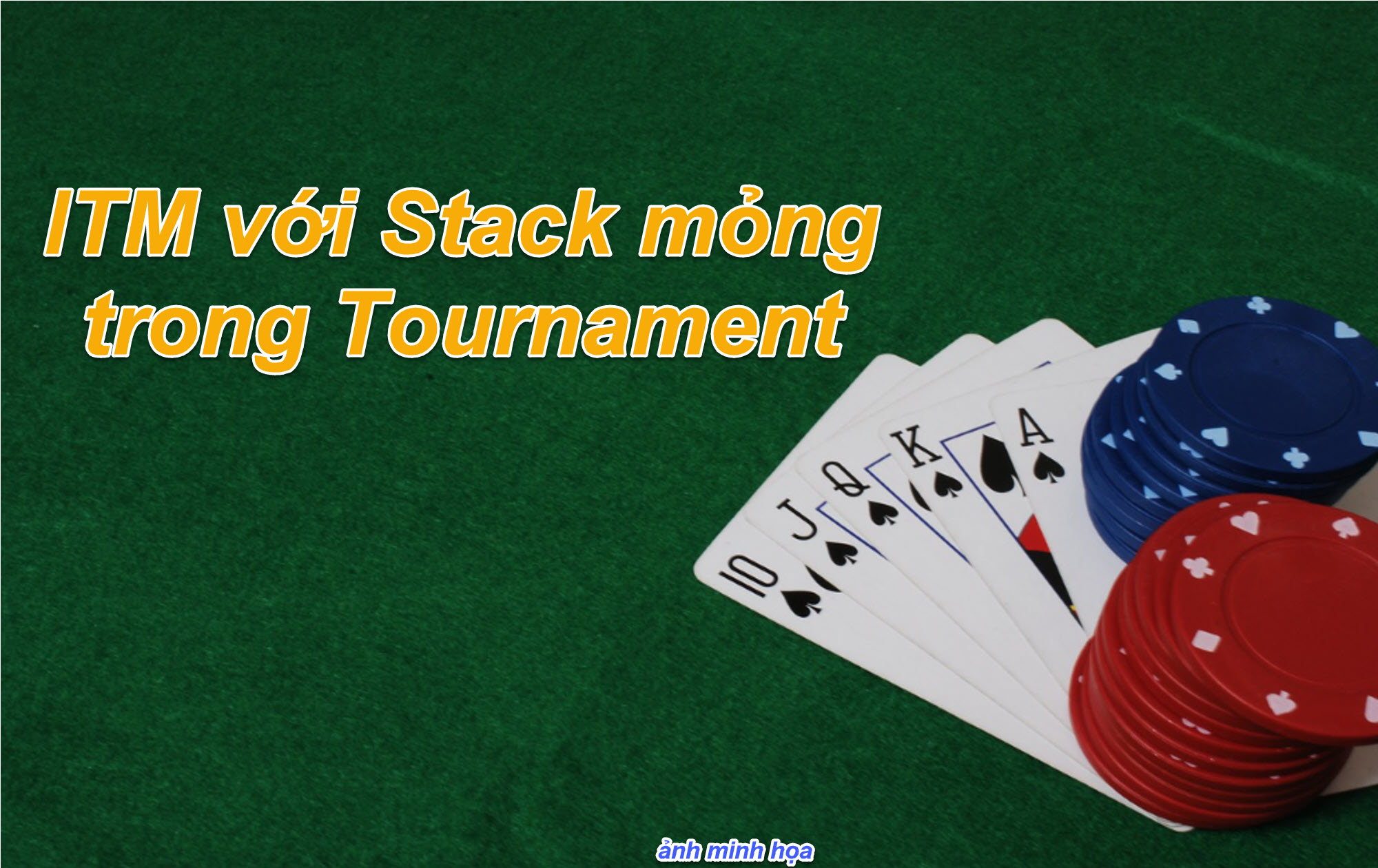 ITM voi Stack mong trong Tournament 01 ver 01.jpg